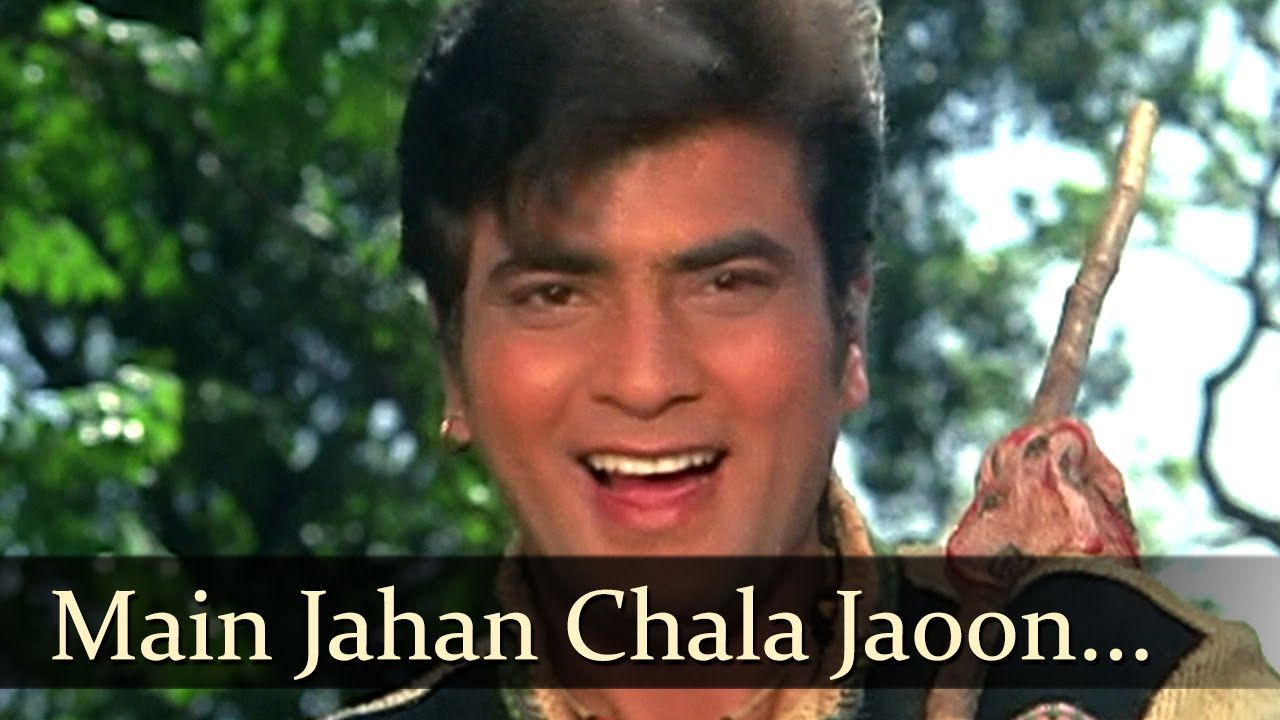 Main Jahan Chala Jaoon